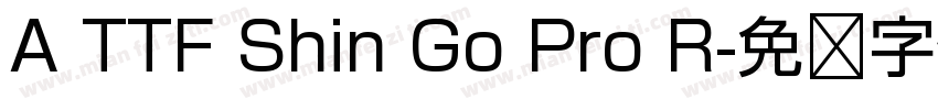 A TTF Shin Go Pro R字体转换